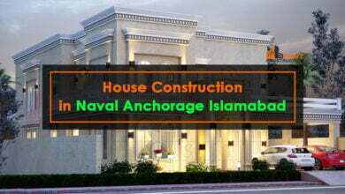 House Construction in Naval Anchorage Islamabad